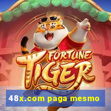 48x.com paga mesmo